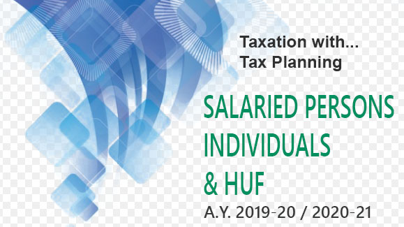 Tax Computation with Assessment of Salaried Person, HUF, Individuals